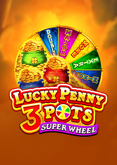 Lucky Penny 3 Pots: Super Wheel