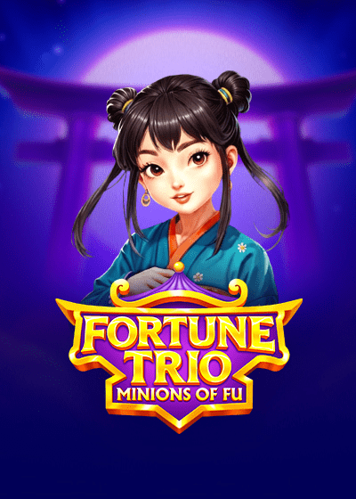 Fortune Trio: Minions of Fu