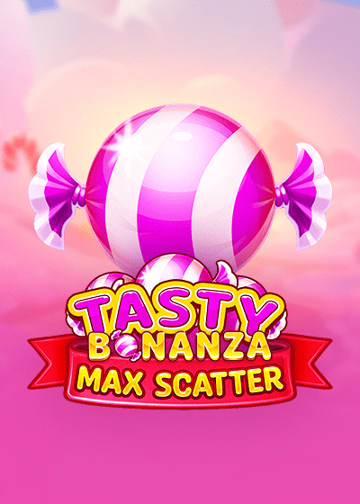 Tasty Bonanza Max Scatter