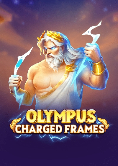 OLYMPUS: CHARGED FRAMES