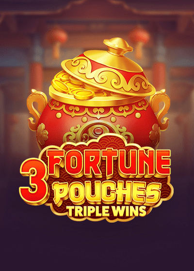 3 Fortune Pouches: Triple Wins